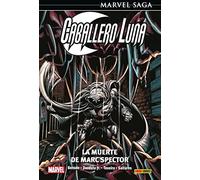 Caballero Luna 4. La muerte de Marc Spector