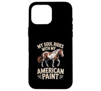 Caballo Americano Pintura Mi Alma Monta con mi Ecuestre Carcasa para iPhone 16 Pro MAX