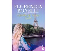 Caballo de fuego 1. París: Trilogía Caballo de fuego 1 (Romántica)