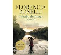 Caballo de fuego 2. Congo: Trilogía Caballo de fuego 2 (Romántica)