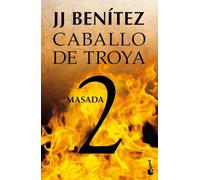 Caballo de Troya 2. Masada (Biblioteca J. J. Benítez)