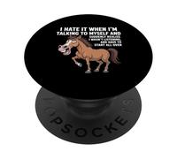 Caballo Lo Odio Cuando Estoy Hablando Conmigo Mismo Sarcástico PopSockets PopGrip Adhesivo