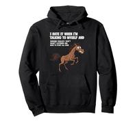 Caballo Lo Odio Cuando Estoy Hablando Conmigo Mismo Sarcástico Sudadera con Capucha