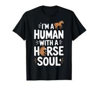 Caballo Soy Un Humano Con Un Caballo Alma Caballos Montando Camiseta