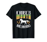 Caballo Un Caballo Vale más Que riquezas Camiseta