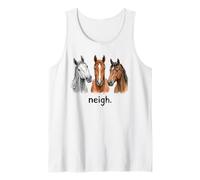 Caballos Neigh Funny Horse Lover Funny Neigh Camiseta sin Mangas