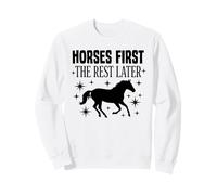 Caballos Primero El Resto Más Tarde Jinete Arte Amante de los Caballos Sudadera