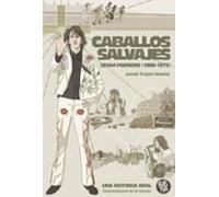 Caballos Salvajes. Gram Parsons (1968 -1973)