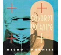 Cabaret Voltaire - Micro-Phonies