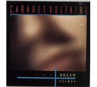 Cabaret Voltaire - The Dream Ticket