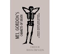 Cabarets of Death: Death, Dance and Dining in Early Twentieth-Century Paris