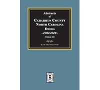 Cabarrus County, North Carolina Deeds, 1801-1816. (Volume #2)