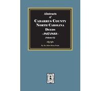Cabarrus County, North Carolina Deeds, 1817-1833. (Volume #3)