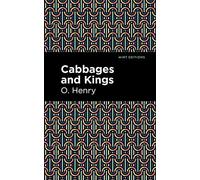 Cabbages and Kings (Mint Editions)