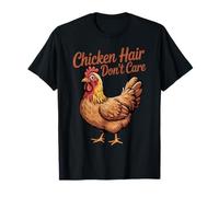 Cabello De Pollo No Me Importa Amante De Pollos De Granja Camiseta