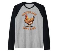Cabello De Pollo No Me Importa Amante De Pollos De Granja Camiseta Manga Raglan