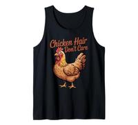 Cabello De Pollo No Me Importa Amante De Pollos De Granja Camiseta sin Mangas