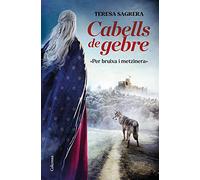 Cabells de gebre: «Per bruixa i metzinera» (Clàssica)