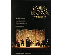 Cabelo Branco E Saudade - Cabelo Branco E Saudade [Francia] [DVD]
