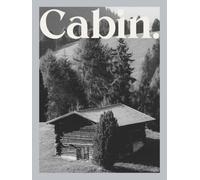 Cabin: Cozy Winter Coffee Table Book for Home Decor | Frost Covered Mountain Photography