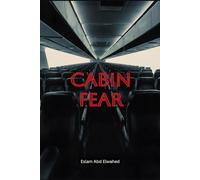 Cabin Fear: 100 True Stories of In-Flight Terror and Survival (Disasters & Accidents)