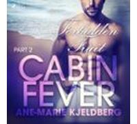 Cabin Fever 2: Forbidden Fruit (audiolibro)