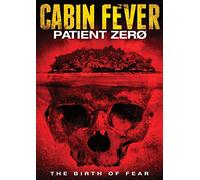 Cabin Fever Patient Zero (can)
