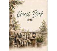Cabin Guest Book: For cabins, mountain homes, woodland retreats, VRBO, Airbnb | Guest Memories, Local Recommendations, Travel Reflections, and Personalized Guest Messages
