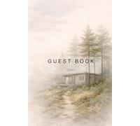 Cabin Guest Book: Modern Cabin · Vacation Rental Visitor Log & Recommendations