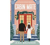 Cabin Mate: An Under Kansas Skies Special Edition