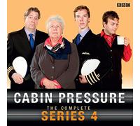 Cabin Pressure: The Complete Series 4: A full-cast BBC Radio Comedy