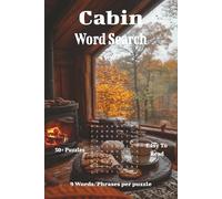 Cabin Word Search Book: Word Searches with Easy to Read Print about everything cabin lifestyle. | 6x9 inches, 110 pages | 50+ Puzzles.