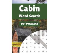 Cabin Word Search Puzzle Book: 50+ Word Find Puzzles with Easy-to-Read Print about Campfires, Wildlife, Hiking Trails and More | 6×9 inches, 110 pages … Gift for Vacations, Holidays and Free Times