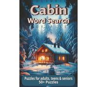 Cabin Word Search Puzzle Book: Search with Easy to Read Print about Cabins and More | 6x9 inches, 110 pages | 50+ Puzzles ... Gifts for Vacations, Holidays & Free Times