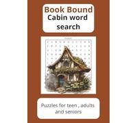 cabin Word Search Puzzle Book: Word Searches with Easy to Read Print about cabin life, the outdoors, forest and More | 6x9 inches, 110 pages | 50+ Puzzles... Gift for Vacations, Holiday