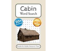 Cabin Word Search Puzzle Book: Word Searches with Easy to Read Print about Cabin Living, Nature, Mountains and More | 6x9 inches, 110 pages | 50+ ... Gift for Vacations, Holidays and Free Times