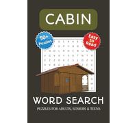 Cabin Word Search Puzzle Book: Word Searches with Easy to Read Print about Cabin, Outdoors, Nature and More | 6x9 inches, 110 pages | 50+ Puzzles … Gift for Vacations, Holidays and Relaxation