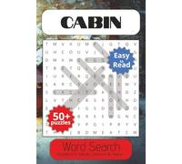 Cabin Word Search Puzzle Book: Word Searches with Easy to Read Print about Cabin, Outdoors, Wildness and More | 6x9 inches, 110 pages | 50+ Puzzles ... Gift for Vacations, Holidays and Spare Times