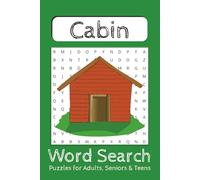 Cabin Word Search Puzzle Book: Word Searches with Easy to Read Print about Cabins, Cottage life, Nature and More | 6x9 inches, 110 pages | 50+ Puzzles … Gift for Vacation, Holiday and Relaxing