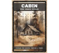 Cabin Word Search Puzzles: Word Search Puzzles with Easy to Read about Cabins, Camping, Outdoors and More | 6x9 inches, 110 pages | 55 Puzzles - Gift ... Puzzle Enthusiasts (Outdoor Puzzle Quest)
