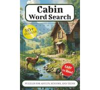 Cabin Word Search: Word searches with easy to read print about Cabins, Wilderness Lodges, and Mountain Retreats. 6x9 inches, 110 pages, 50+ puzzles …. Gifts for Vacations, Holidays and Spare time.