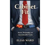 Cabinet Fit: A Light-Hearted Examination of Power, Personality, and What We Wear Under Pressure: 3 (Civic Mirrors: An Elias Ward Series)