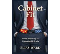 Cabinet Fit: A Light-Hearted Examination of Power, Personality, and What We Wear Under Pressure (Civic Mirrors: An Elias Ward Series)