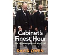 Cabinet's Finest Hour: The Hidden Agenda of May 1940