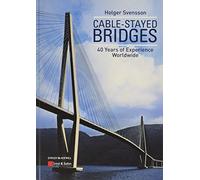 Cable-Stayed Bridges: 40 Years of Experience Worldwide