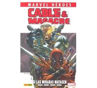 Cable Y Masacre 1: Si Las Miradas Matasen