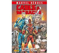 Cable y Masacre 2. Civil War (MARVEL HÉROES)