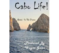 Cabo Life!: Reelin In The Dream