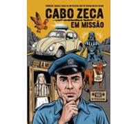 Cabo Zeca Em Missão (ebook)