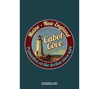 Cabot Cove Population on the decline since 1984 Notebook: Journal, 6x9 Ruled Notebook, Daily Diary, Organizer, Planner